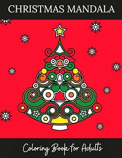 Christmas Mandala Coloring Books for Adults: Holiday Cheer Coloring Book, Perfect Gift for the Festive Season from Teens to Adults