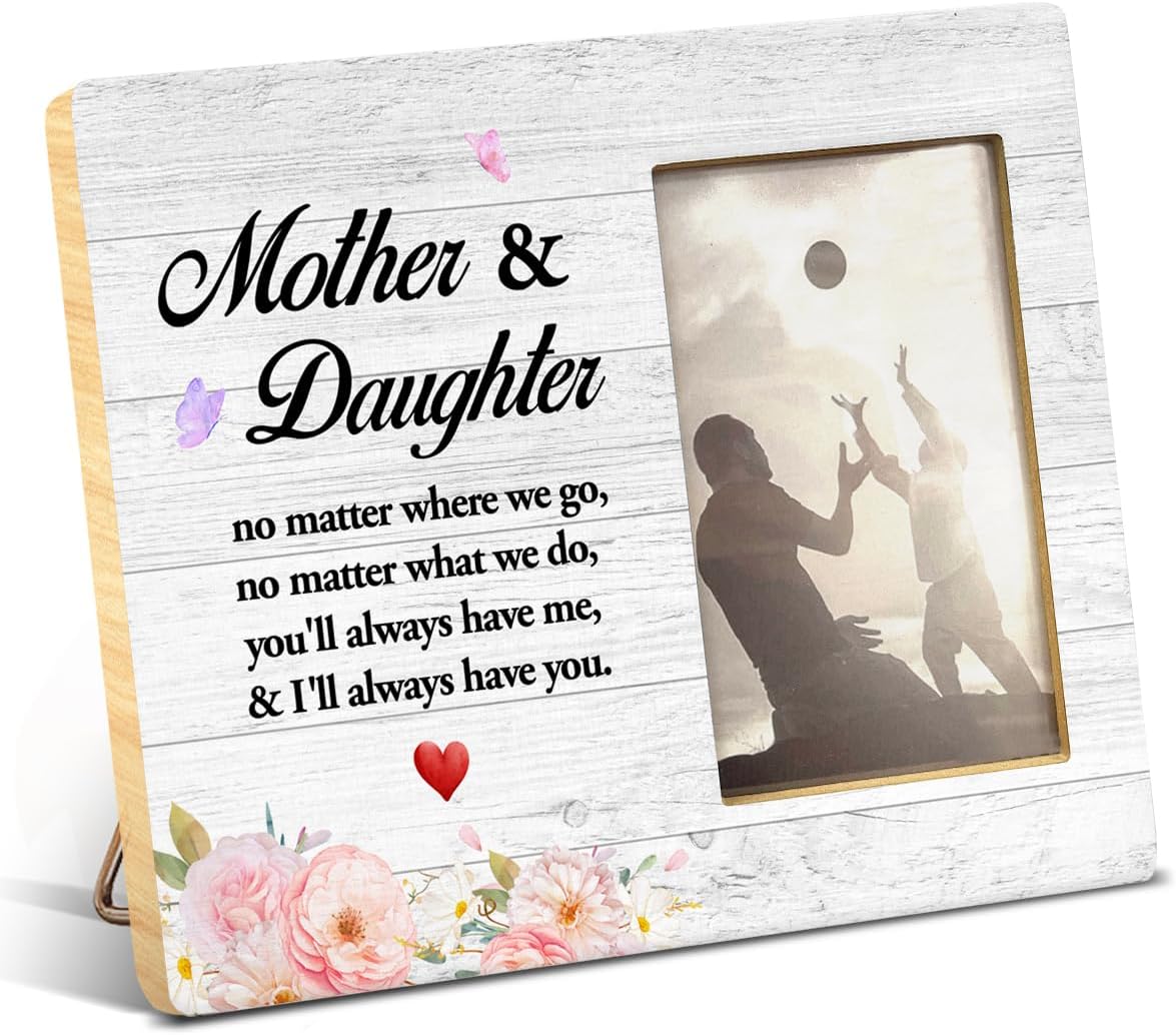 Yuzi-n Mother Gift From Daughter, Appreciation Gift for Mom Birthday Christmas Mother's Day, Mother and Daughter Wood Picture Frame - Display Photo Frame 4 x 6 Inches
