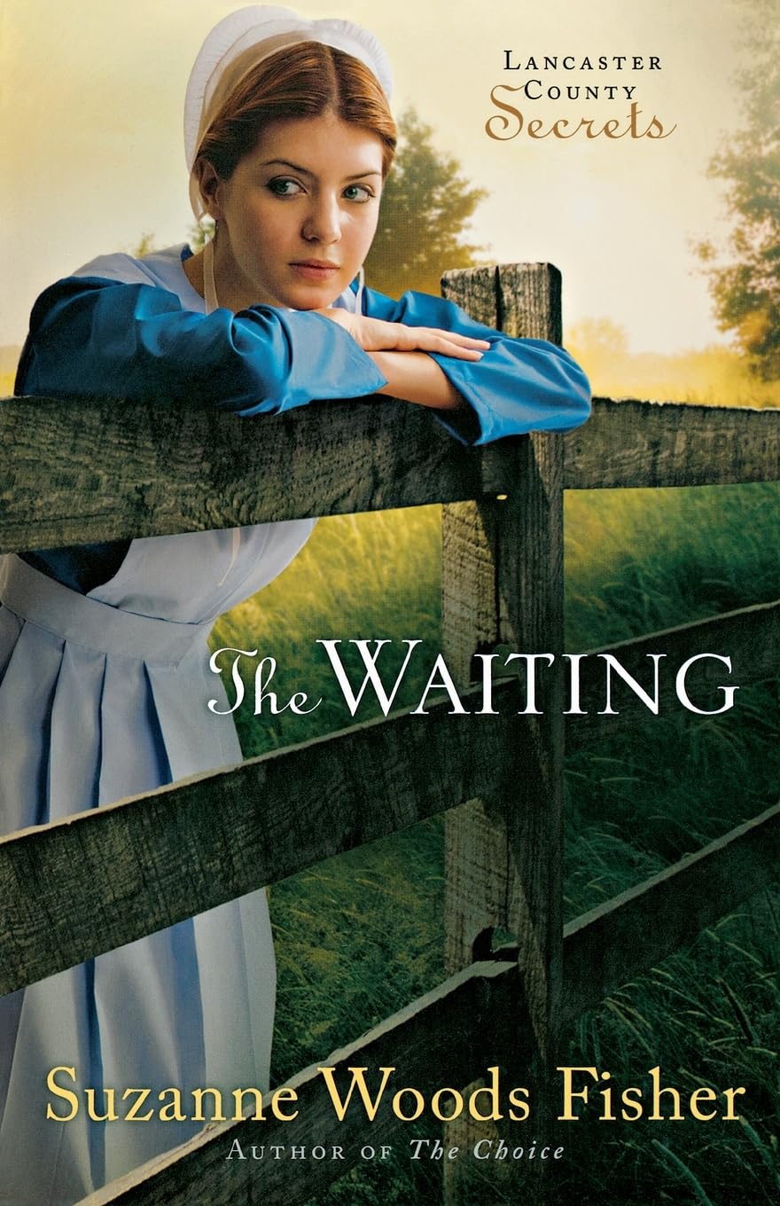 Waiting, The: A Novel (Lancaster County Secrets),Suzanne Woods F