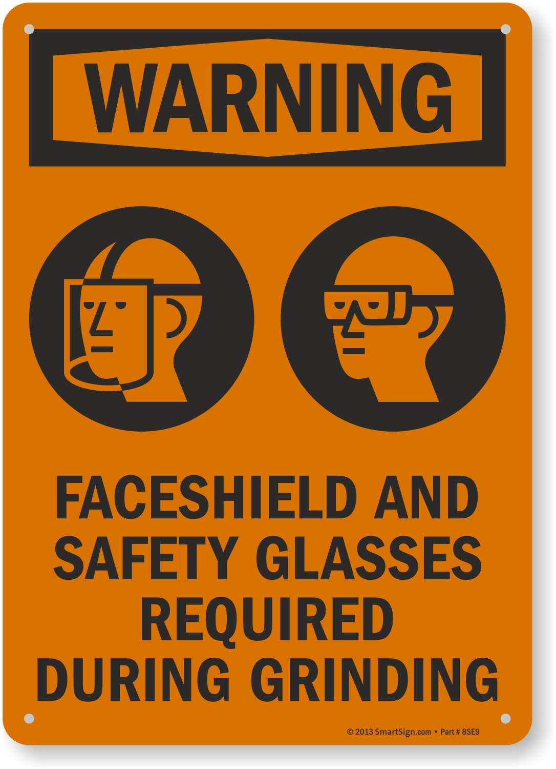 SmartSign S-9859-PL-14 Warning - Face shield And Safety Glasses Required During Grinding Sign | 10" x 14" Plastic