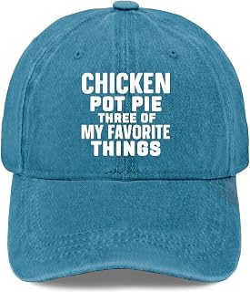Chicken Pot Pie Three of My Favorite Things Hat Men Funny Baseball Hats Funny Birthday Gifts for Men