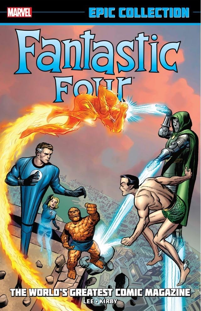 Fantastic Four Epic Collection: The World's Greatest Comic Magazine (Fantastic Four (1961-1996))