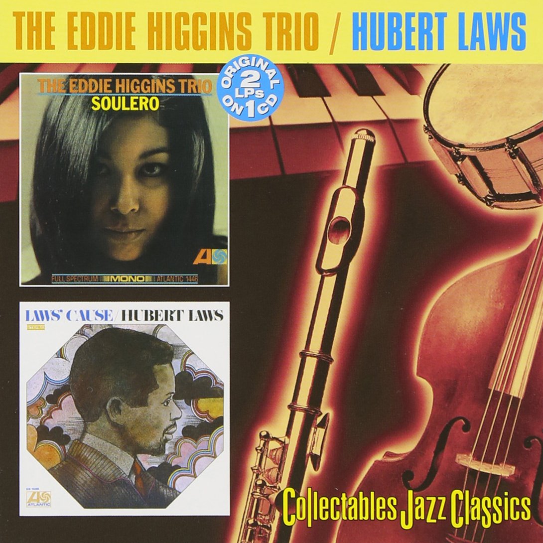 HIGGINS,EDDIE / LAWS,HUBERT Soulero/Laws' Cause Music