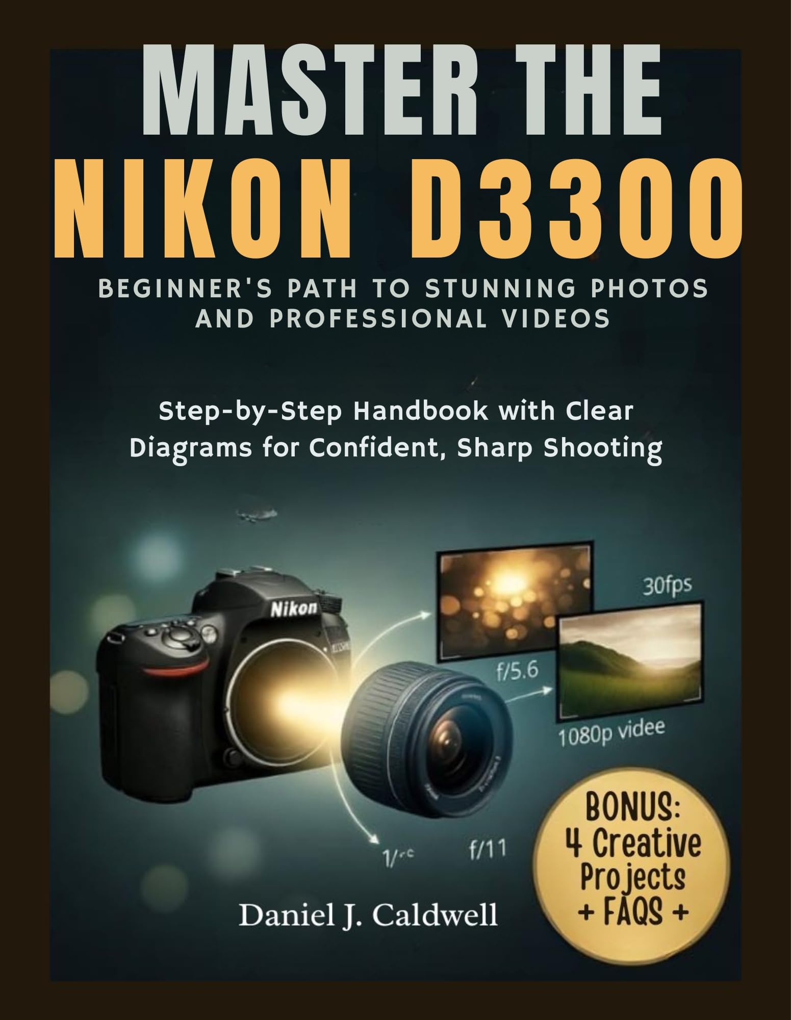 Livre Nikon D3300 pour débutant pour passer du mode automatique aux vidéos nettes