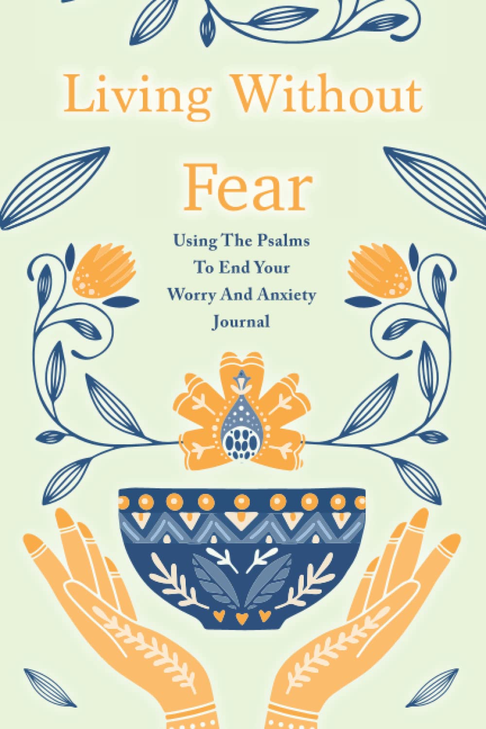 Living Without Fear - Journal