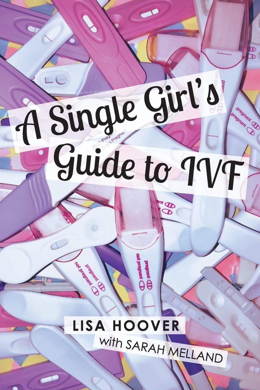 A Single Girl's Guide to IVF