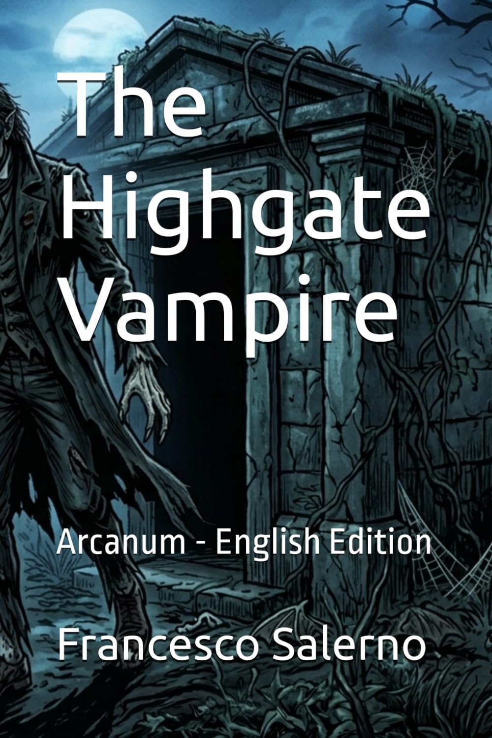 The Highgate Vampire: Arcanum - English Edition: 26