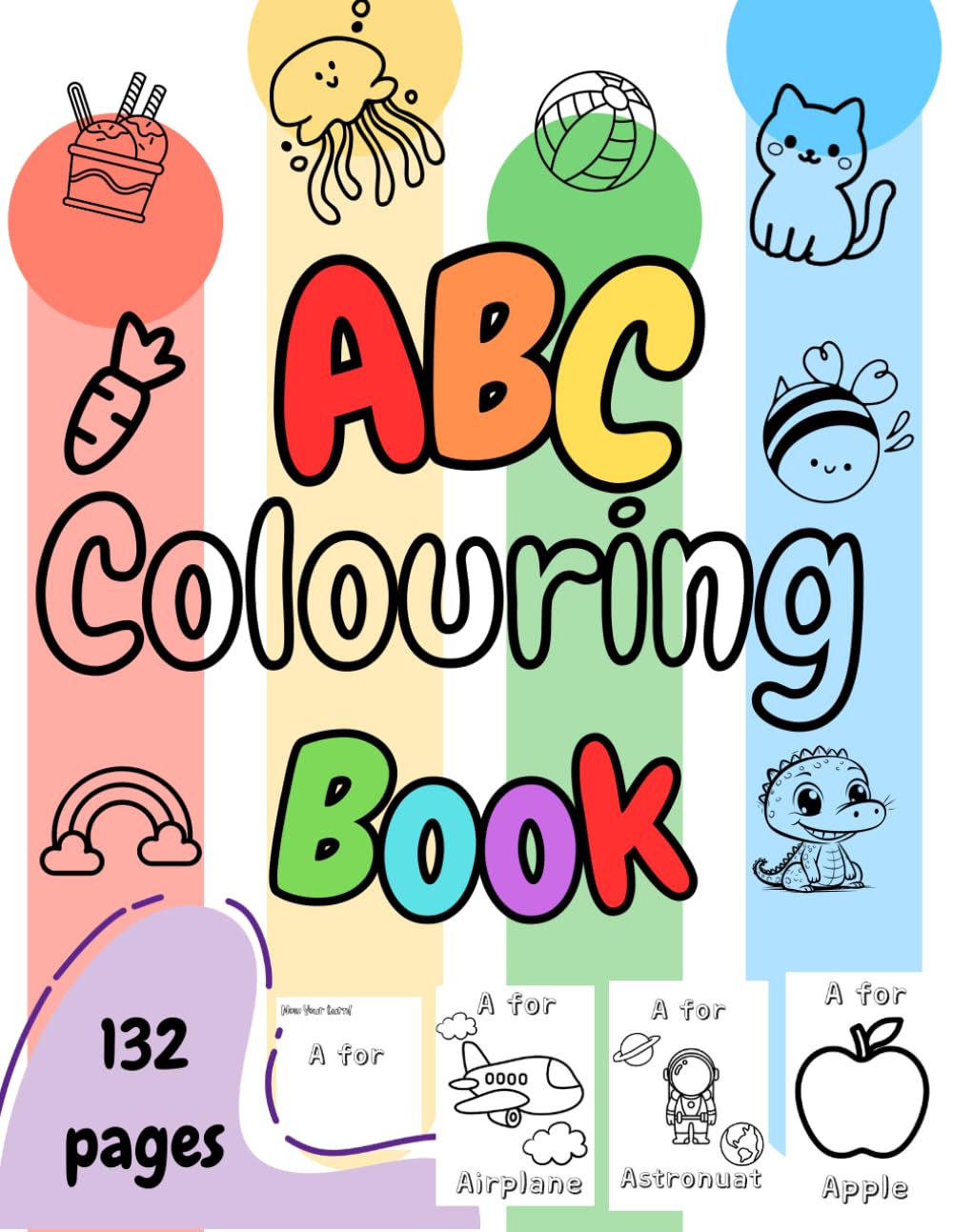 ABC Colouring Book: A Fun First Alphabet Learning & Creative Book for Toddlers and Kids