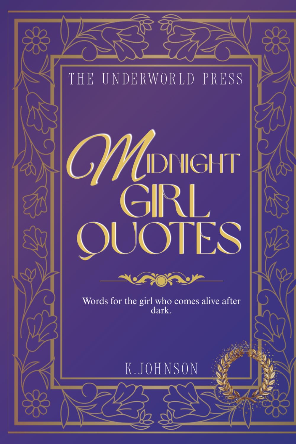 Midnight Girl Quotes: Deep Late Night Quotes on Healing, Growth, and Letting Go (The Aesthetic Muse Quote Collection)