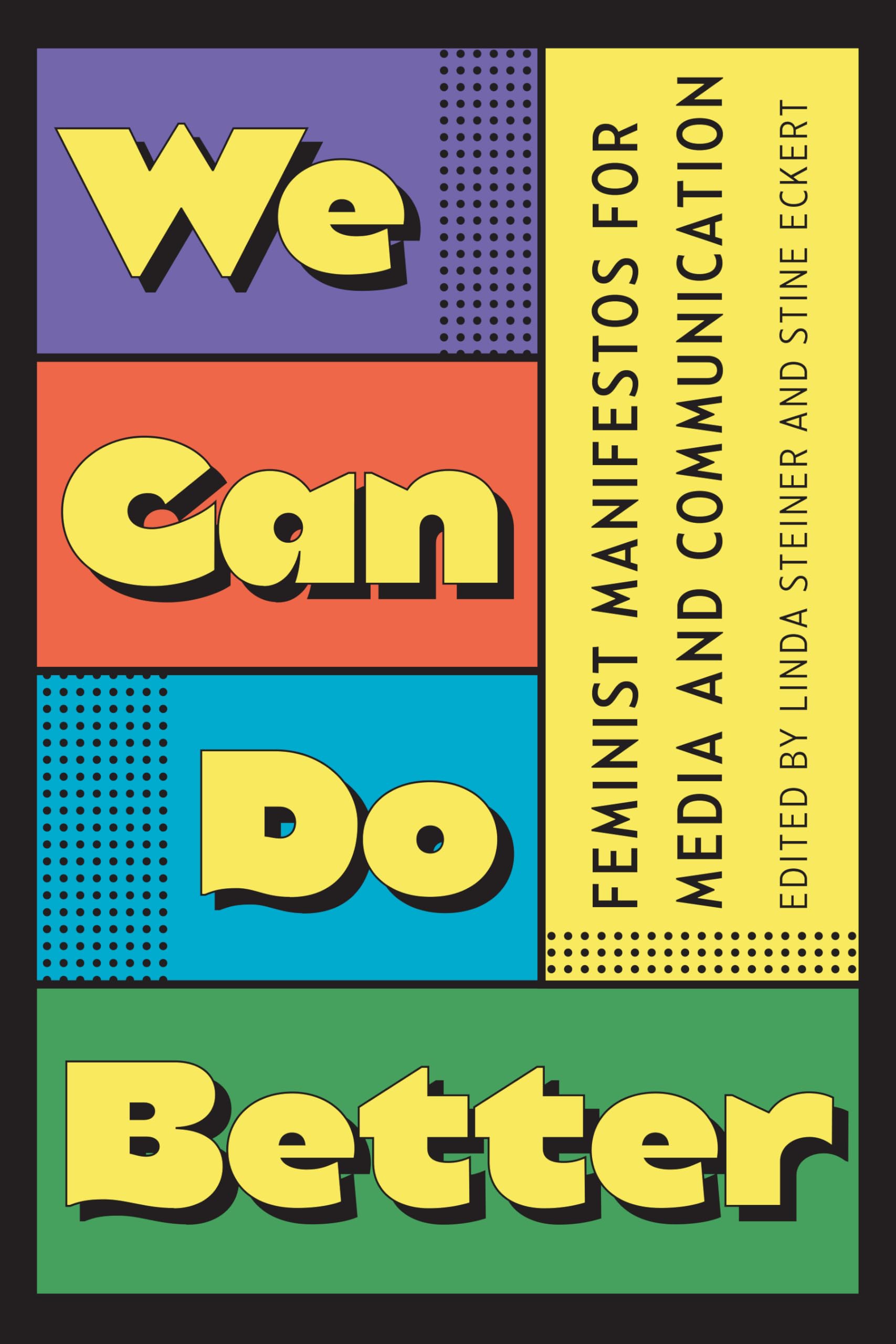 We Can Do Better by Linda Steiner, Stine Eckert, Linda Steine... - 9781978838178