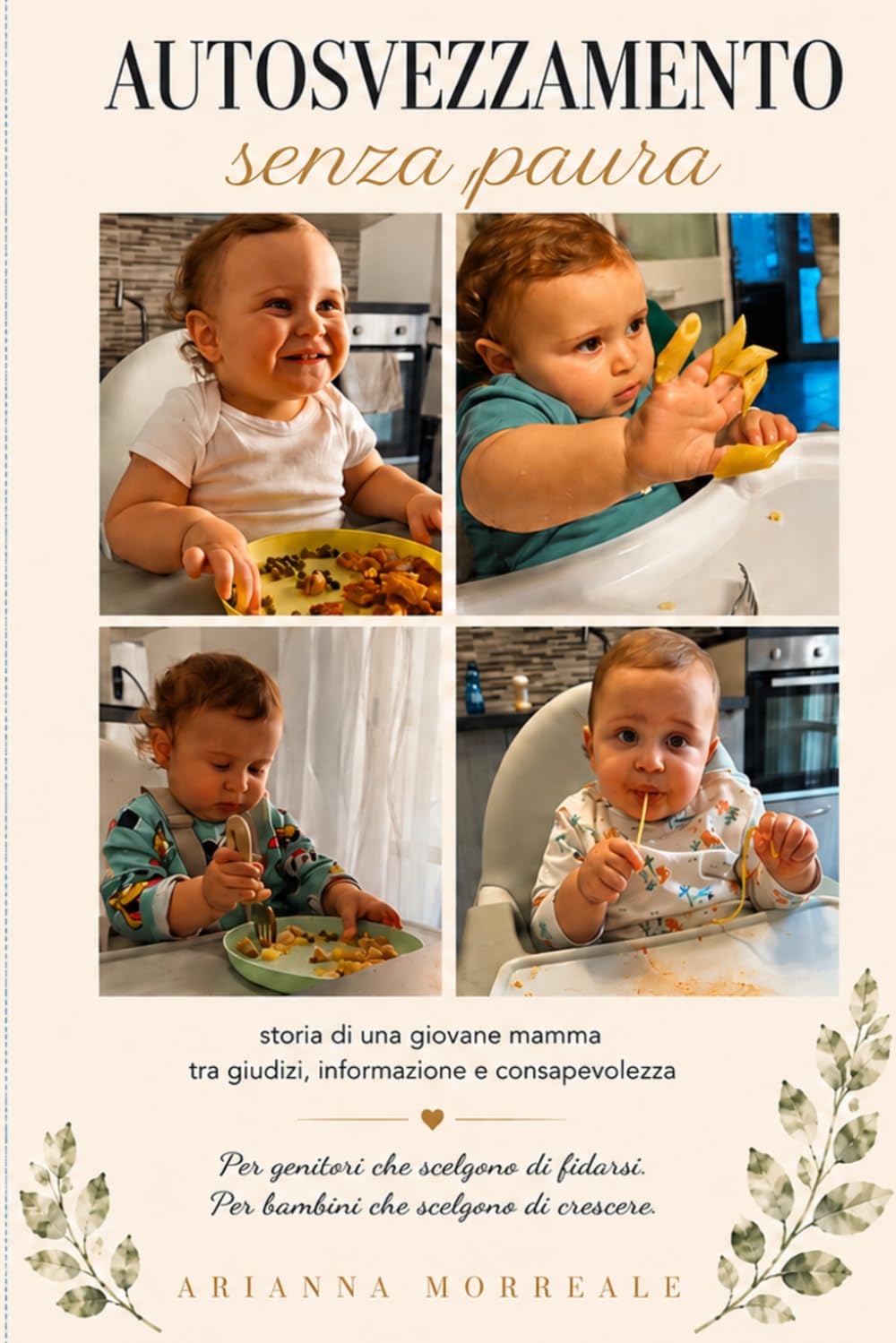 Autosvezzamento senza paura: Storia di una giovane mamma tra giudizi, informazione e consapevolezza