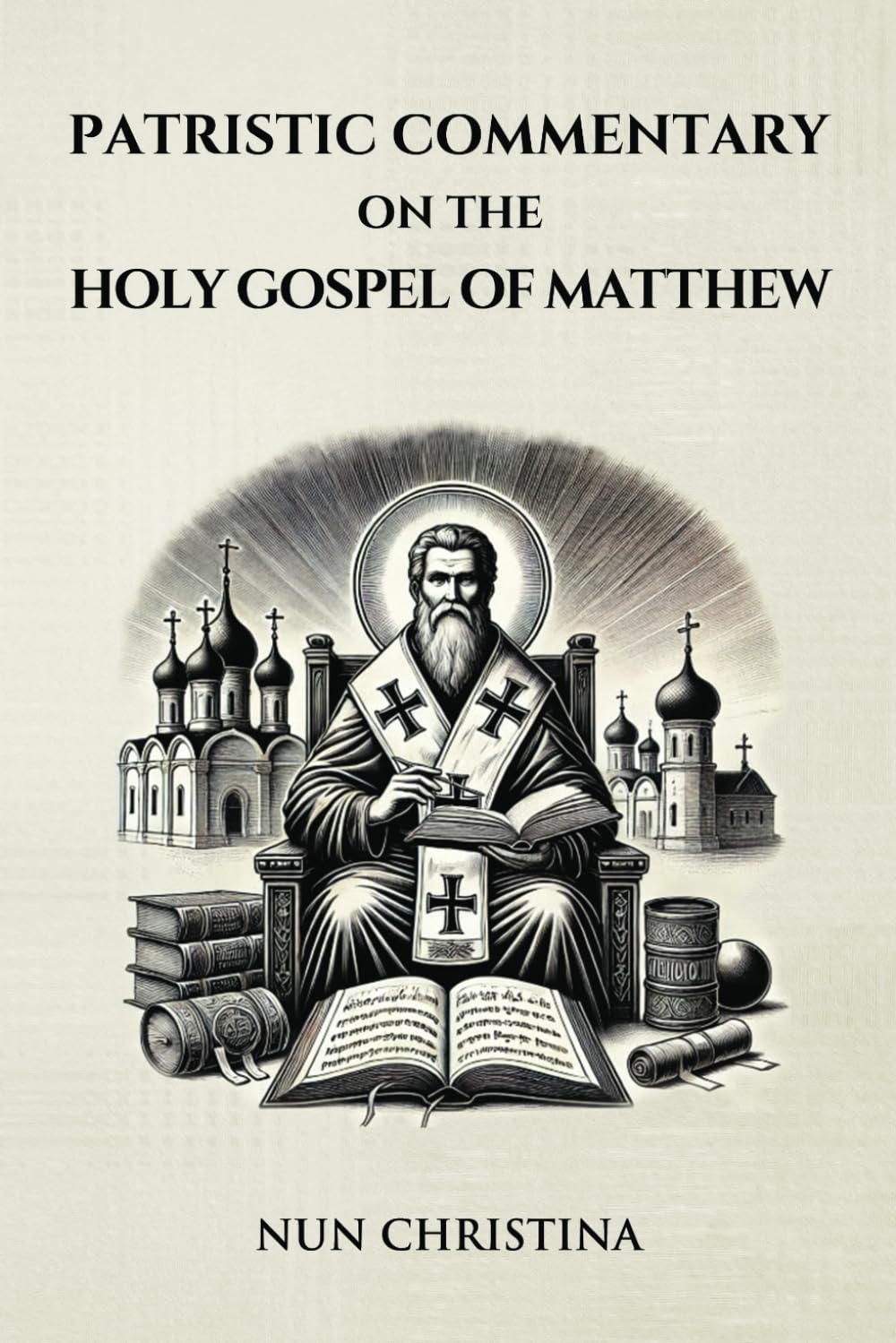 Patristic Commentary on the Holy Gospel of Matthew