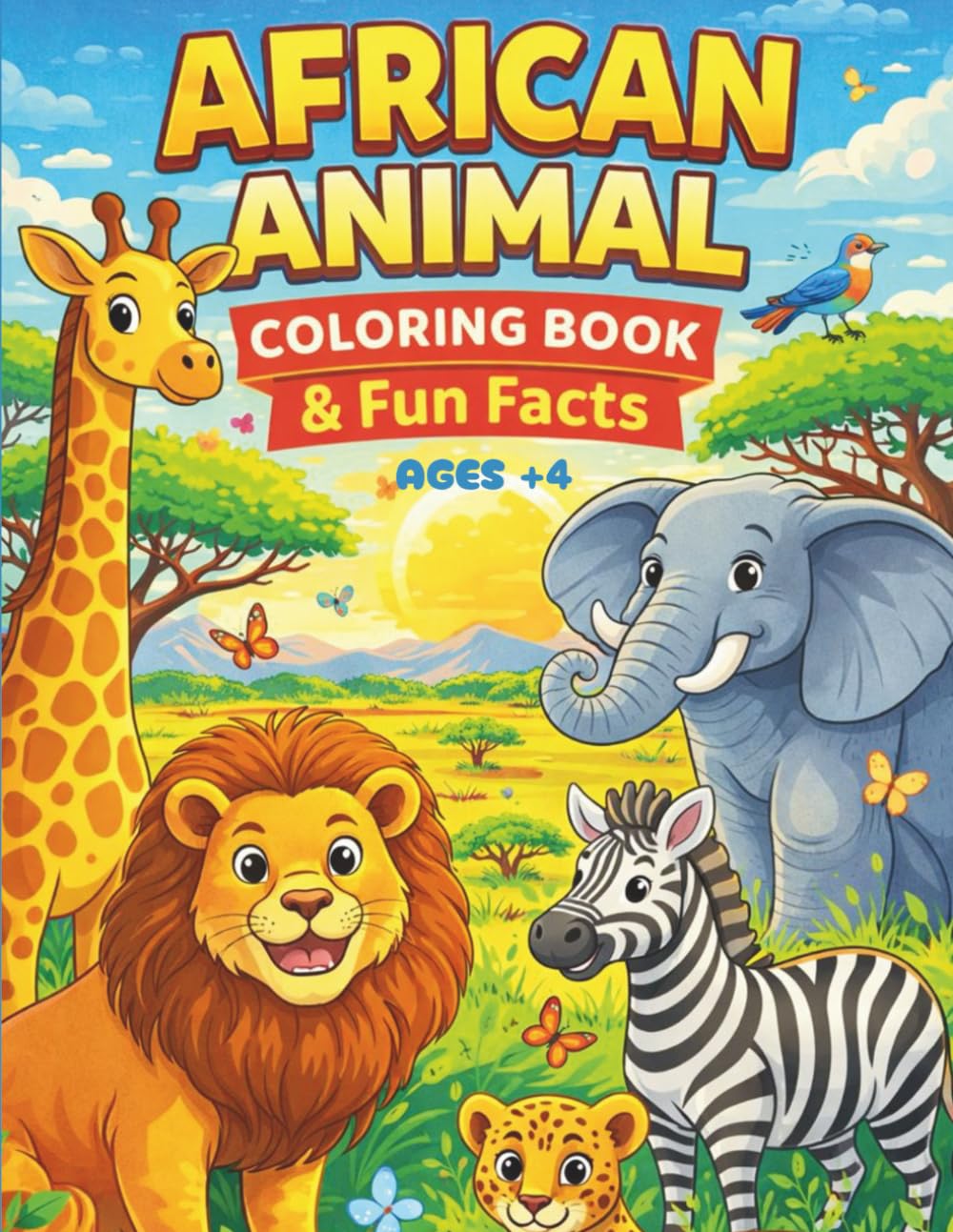 60 CUTE AFRICAN ANIMAL COLORING BOOK & FUN FACTS: Discover an Amazing World of African Animals