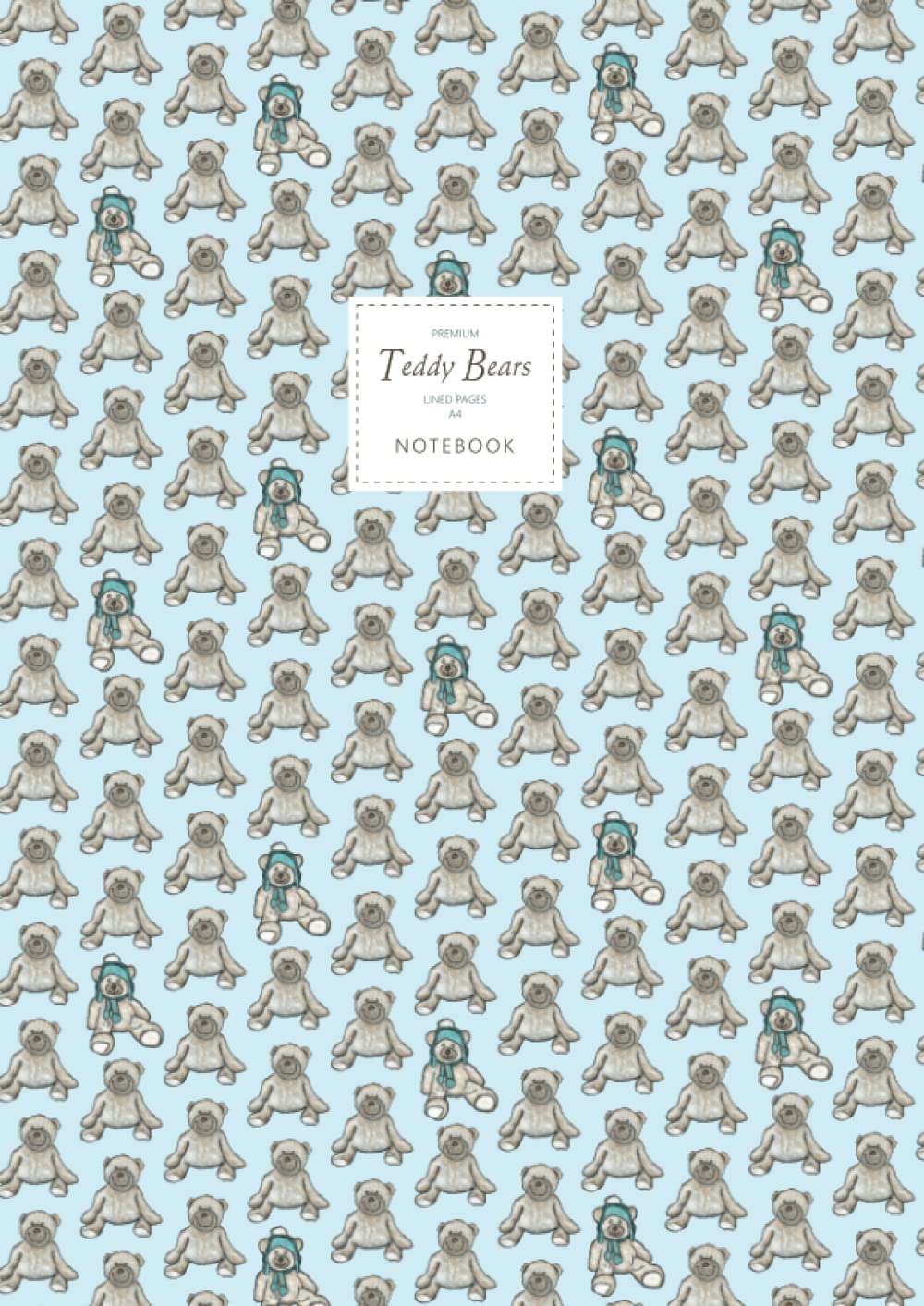 Teddy Bears Notebook - Lined Pages - A4 - Premium: (Blue Edition) Fun notebook 192 lined pages (A4 / 8.27x11.69 inches / 21x29.7cm)