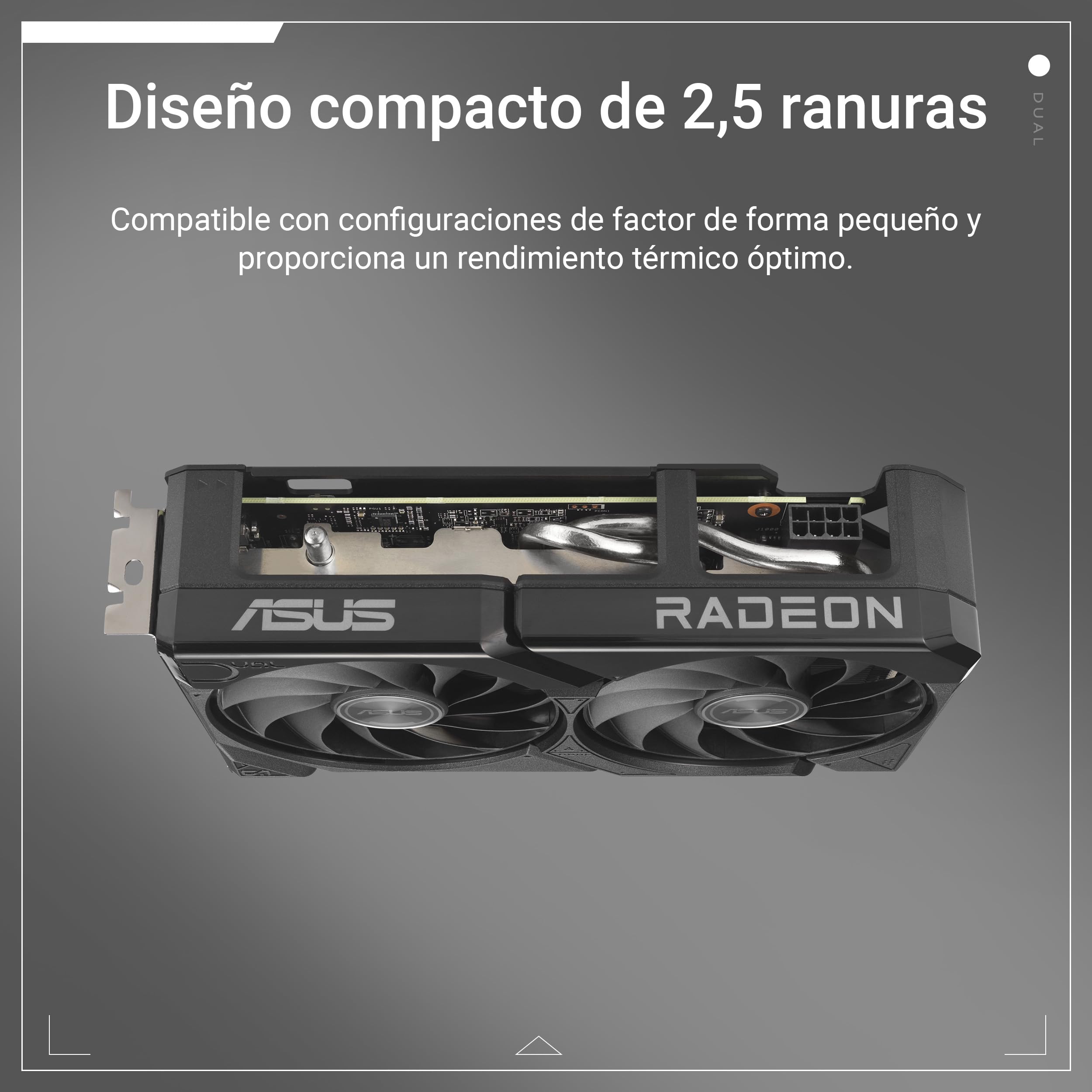 ASUS Dual Radeon RX 9060 XT 8 GB GDDR6 - Tarjeta gráfica (PCIe 5.0, HDMI 2.1b, DisplayPort 2.1a, diseño de 2.5 Ranuras, Ventilador Axial-Tech, tecnología 0dB)