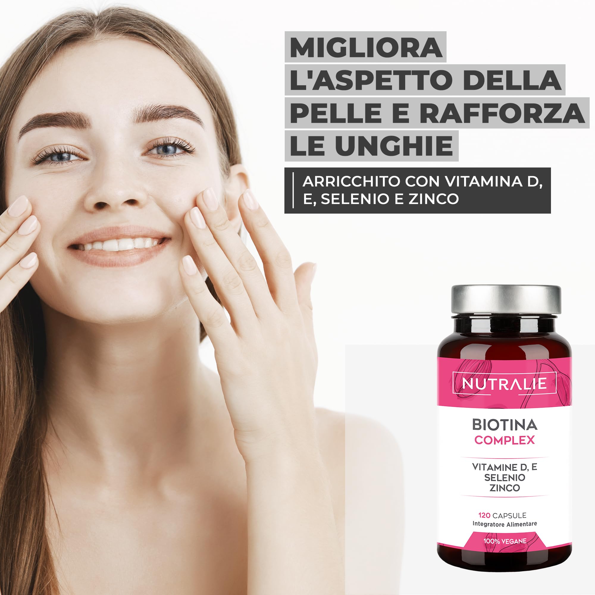 Biotina Capelli 10000 mcg - Crescita Capelli Unghie e Pelle - Zinco Selenio Vit E D - Integratore Capelli Donna Uomo - Biotina Capelli - Alto Dosaggio - Hair Growth 120 Capsule Vegane - Nutralie