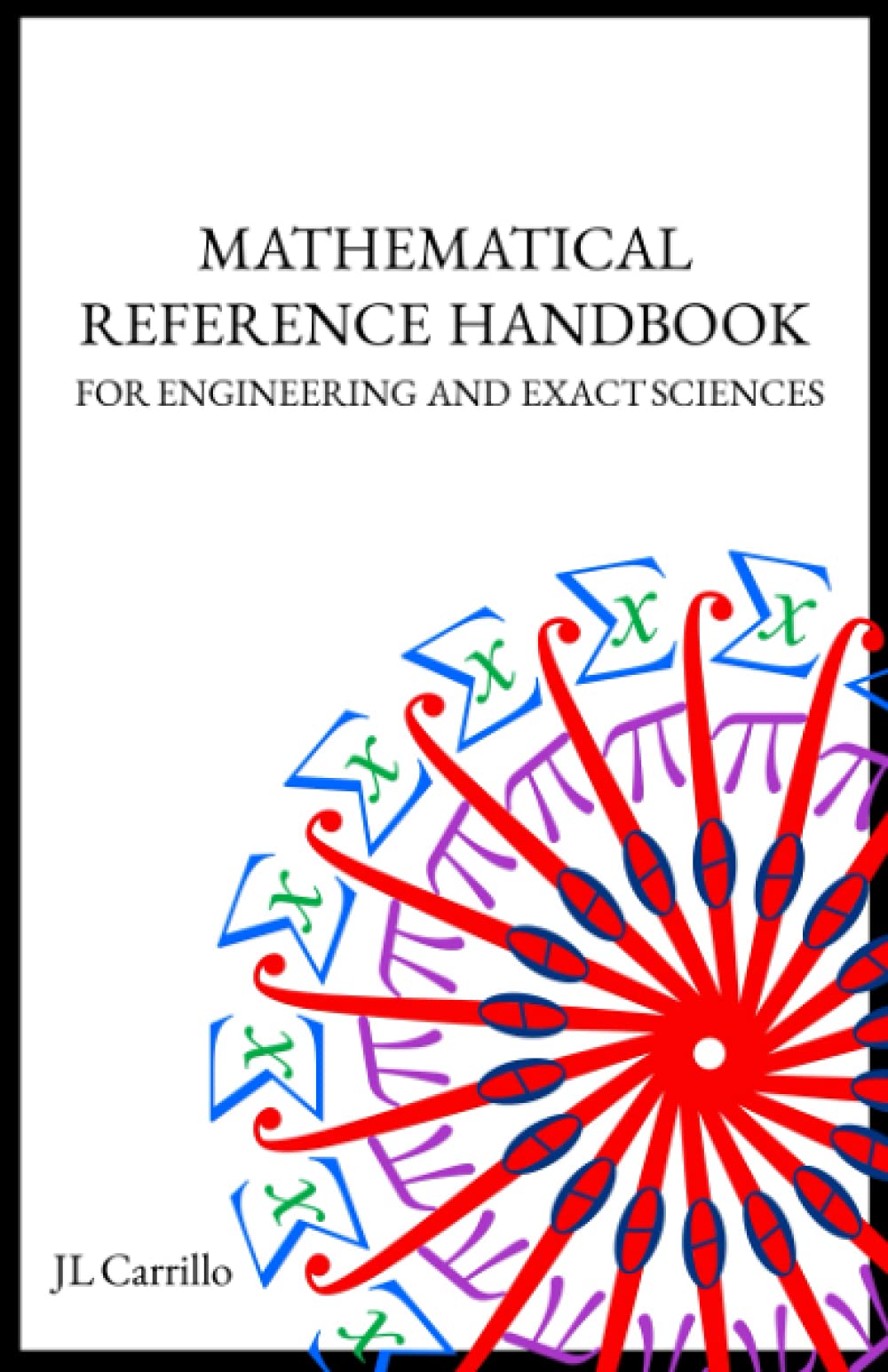 MATHEMATICAL REFERENCE HANDBOOK: FOR ENGINEERING AND EXACT SCIENCES