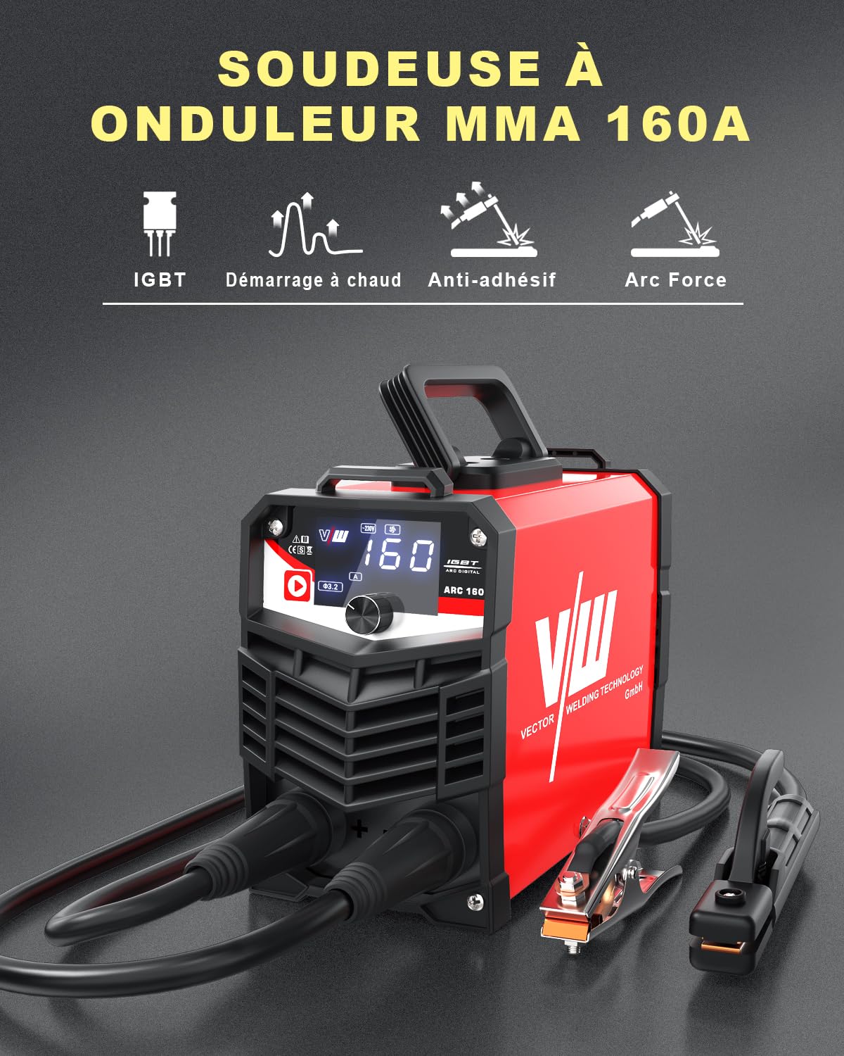 VECTOR WELDING Poste de Soudage à Électrode 160A, Poste à Souder MMA/ARC | Poste de Soudage Portable avecTechnologie IGBT y Écran LED, Kit de Soudage ARC 160
