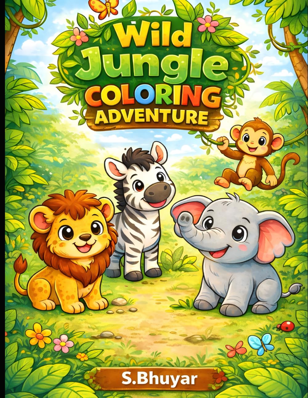 Wild Jungle Coloring Adventure: Fun and Easy Animal Coloring Book for Kids Ages 3–6 | Cute Jungle Animals for Toddlers and Preschoolers