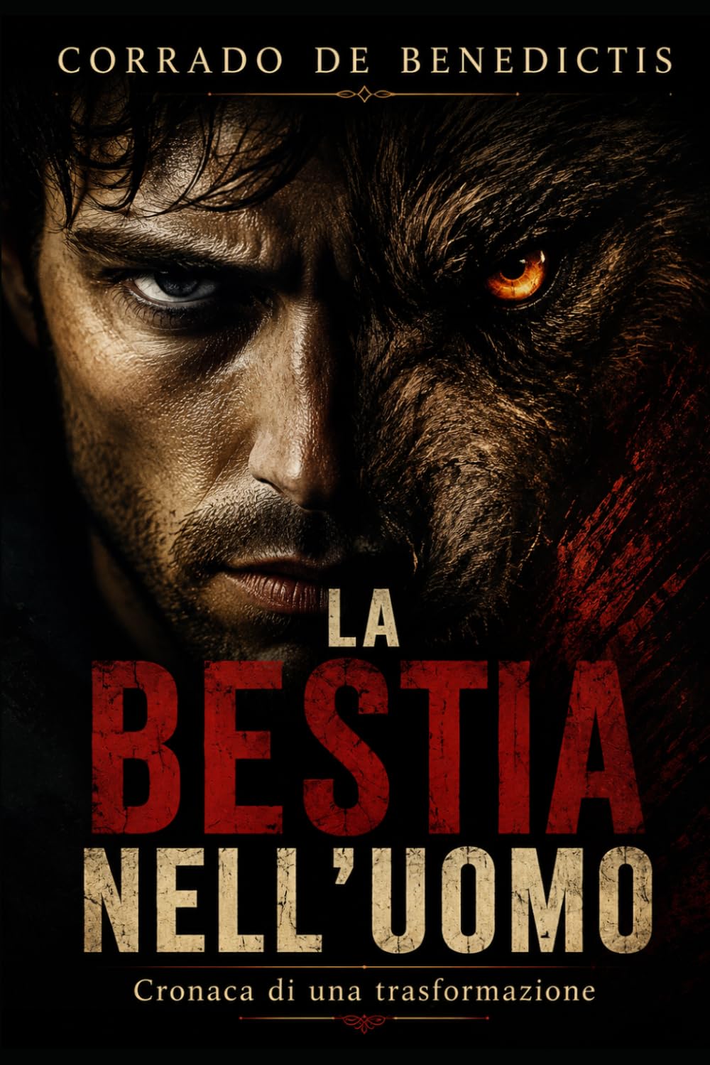 LA BESTIA NELL’UOMO: Cronaca di una trasformazione contemporanea (Aforismi)
