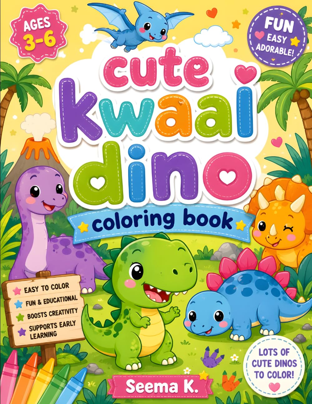Cute Kawaii Dino Coloring Book for Kids Ages 3–6: Fun and Easy Dinosaur Coloring Pages for Toddlers & Preschoolers | Adorable Kawaii Dinosaurs with Big Simple Designs for Boys & Girls