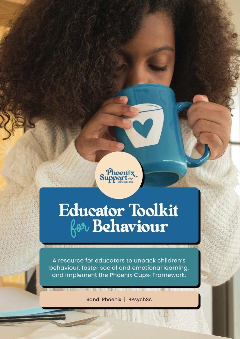 The Educator Toolkit for Behaviour