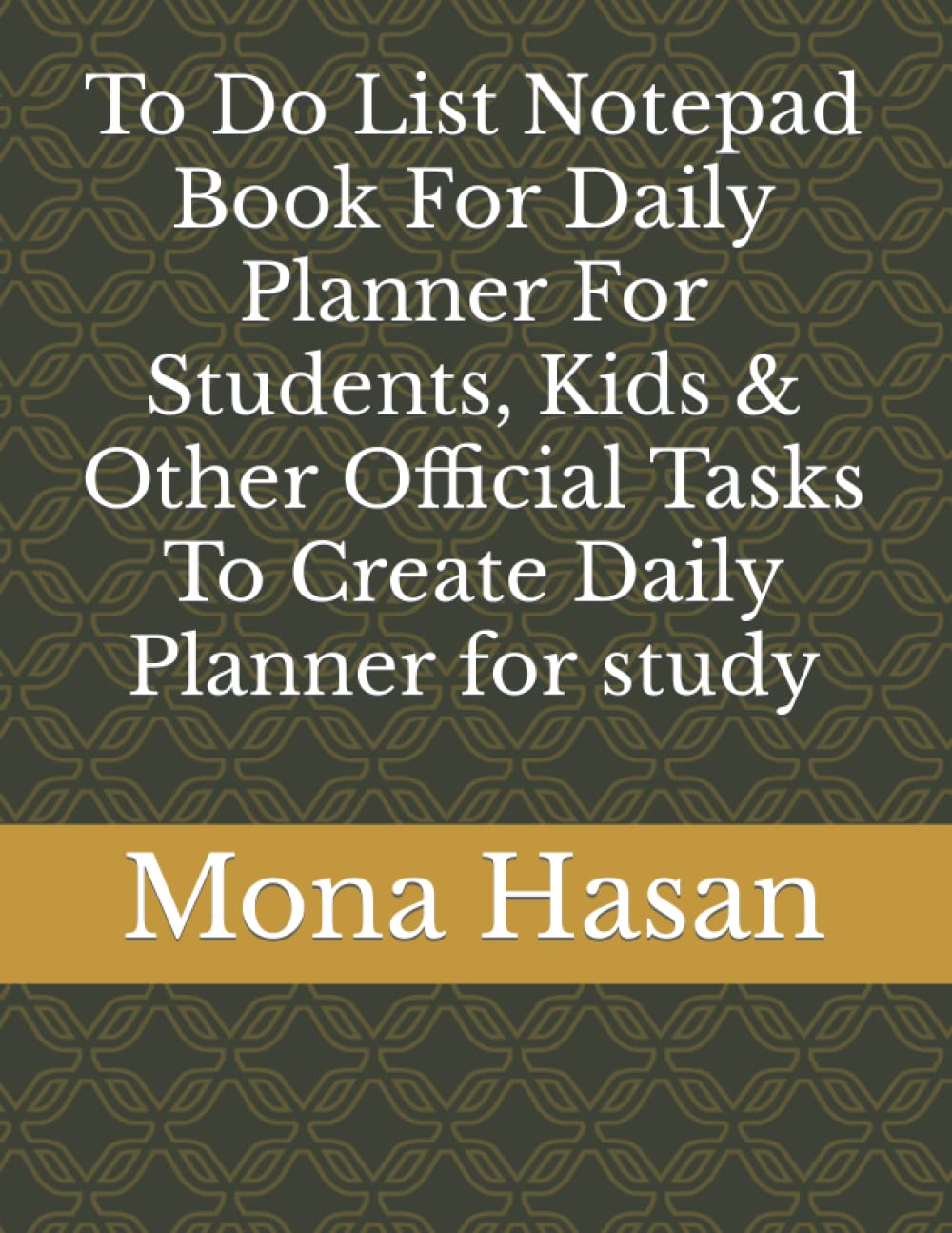 To Do List Notepad Book For Daily Planner For Students, Kids & Other Official Tasks To Create Daily Planner for study      Paperback – Notebook, June 23, 2022