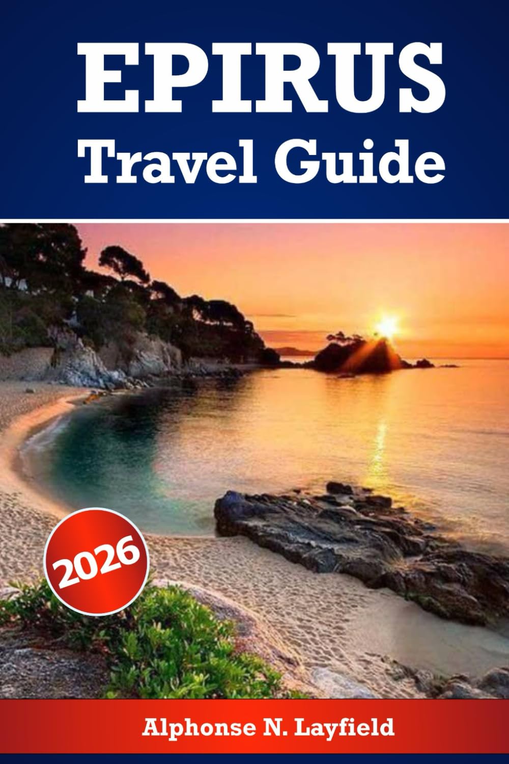 Epirus Travel Guide 2026: Your Essential Companion to Scenic Mountains, Coastlines, History, and Local Flavors.