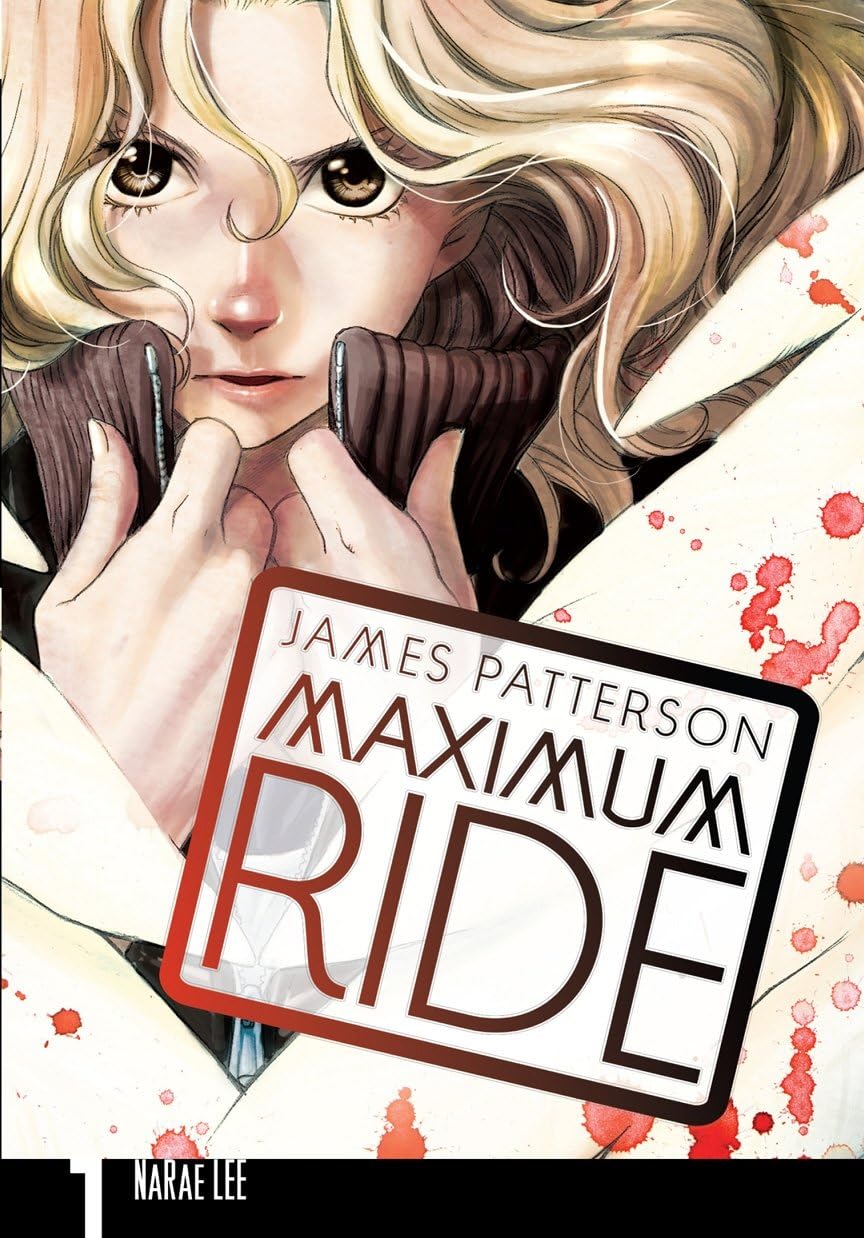 Maximum Ride: Manga Volume 1 (Maximum Ride Manga Series, 1)