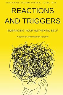 Reactions & Triggers: Embracing Your Authentic Self (Wellness Series)