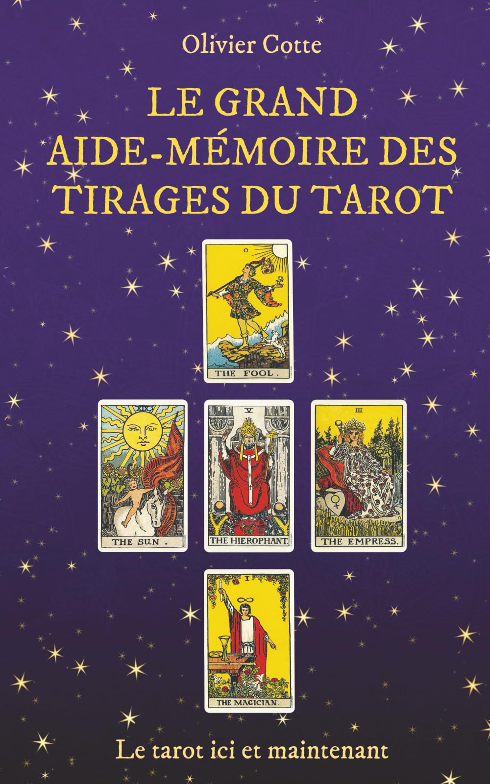 Le grand aide-mémoire des tirages du tarot (Les aide-mémoires du tarot)