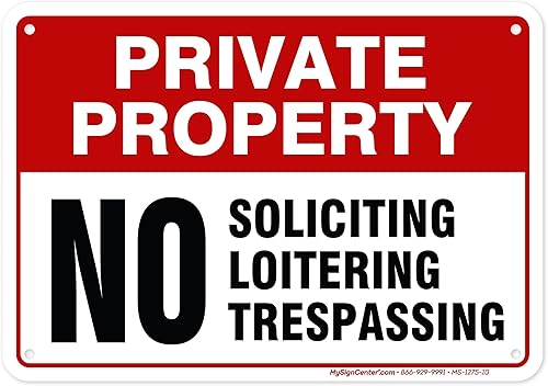 Miniatura 11 de A82-196 Cartel de advertencia "Private property. No Soliciting Loitering Trespassing" de 10" x 14". Aluminio inoxidable 0,040. Hecho en los EE UU.
