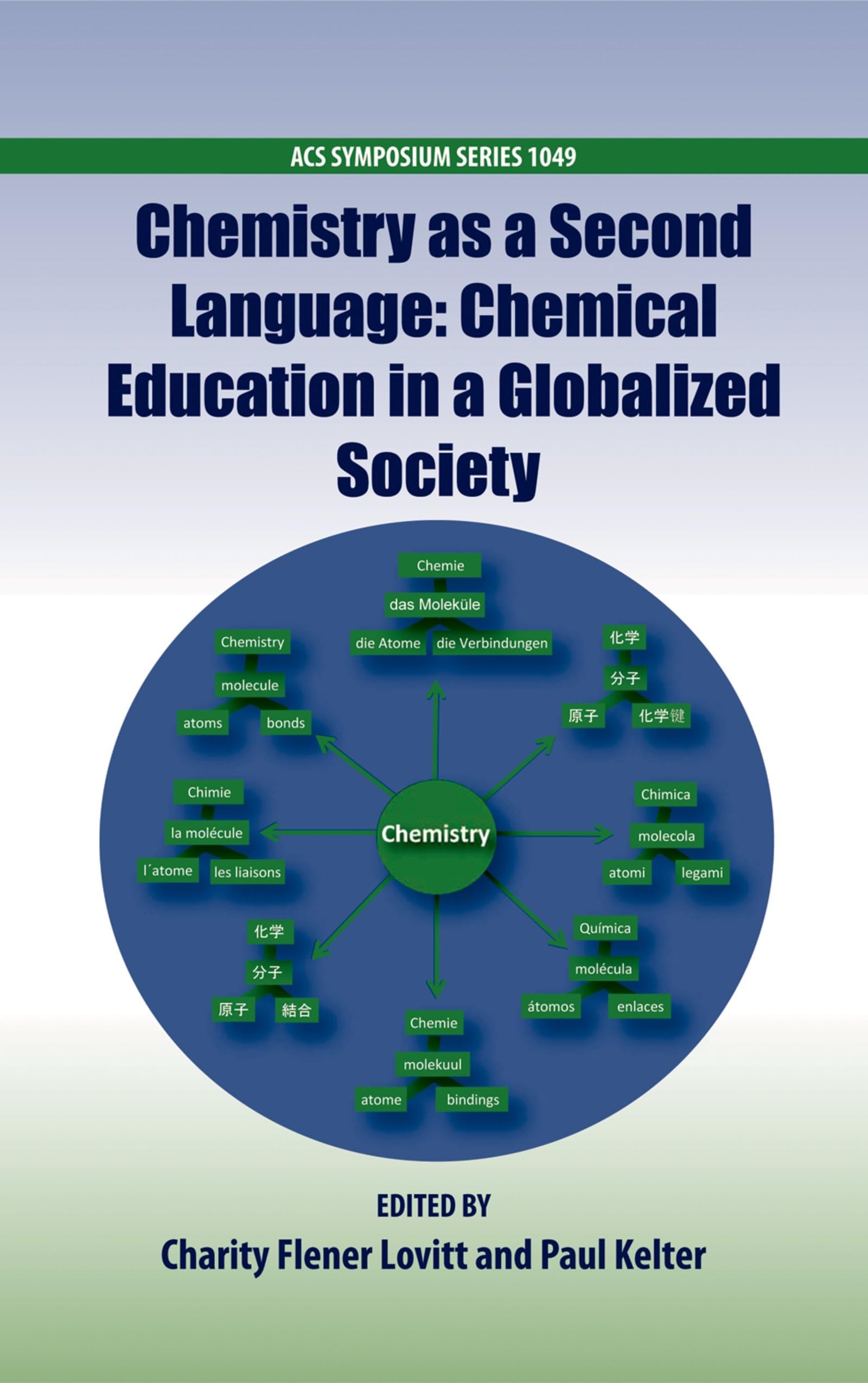 Buy Chemistry As a Second Language: Chemical Education in a Globalized Society — BookShops.in