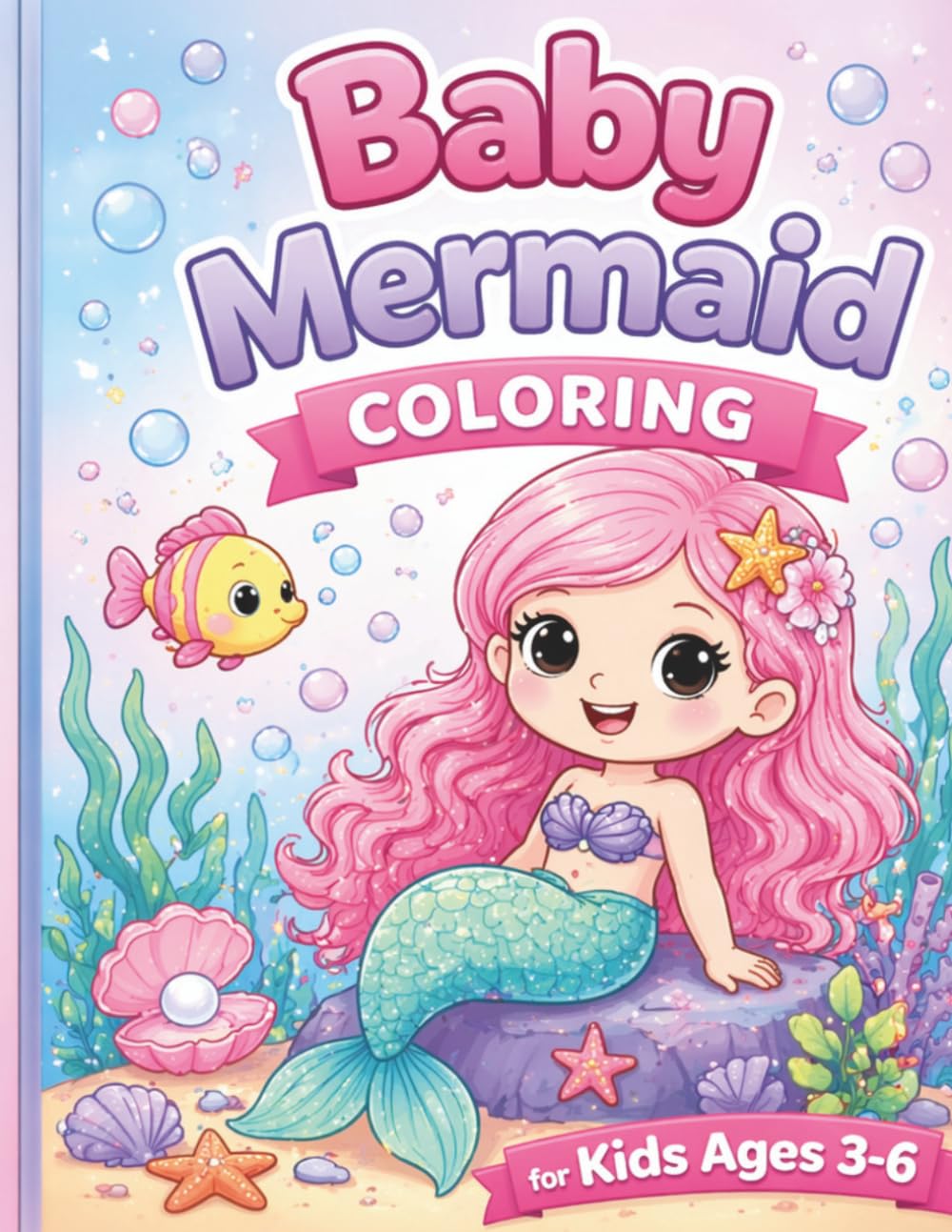 Big & Easy Baby Mermaid Coloring Book for Kids Ages 3–6: Cute and Simple Baby Mermaid Coloring Pages with Ocean Friends for Toddlers and Preschool Kids