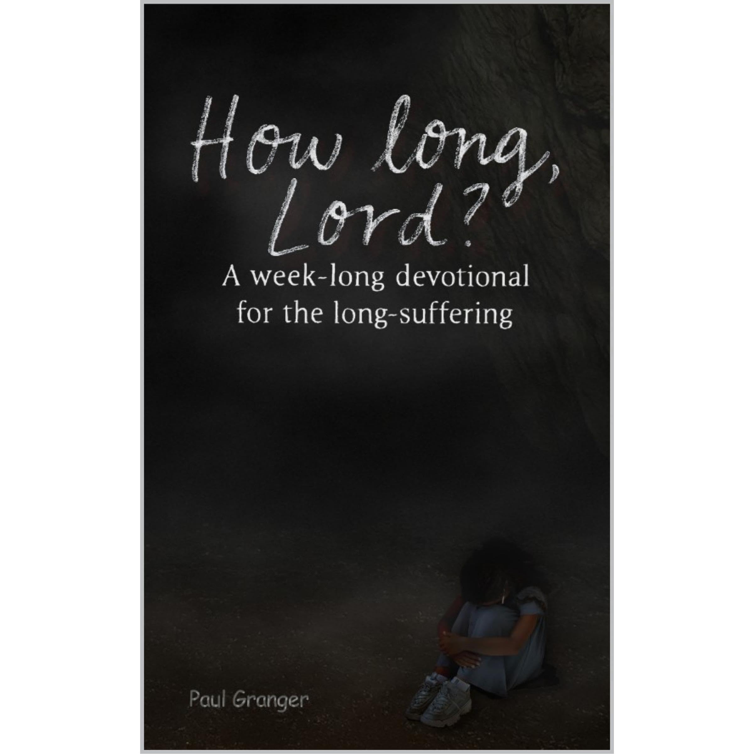 How long, Lord?