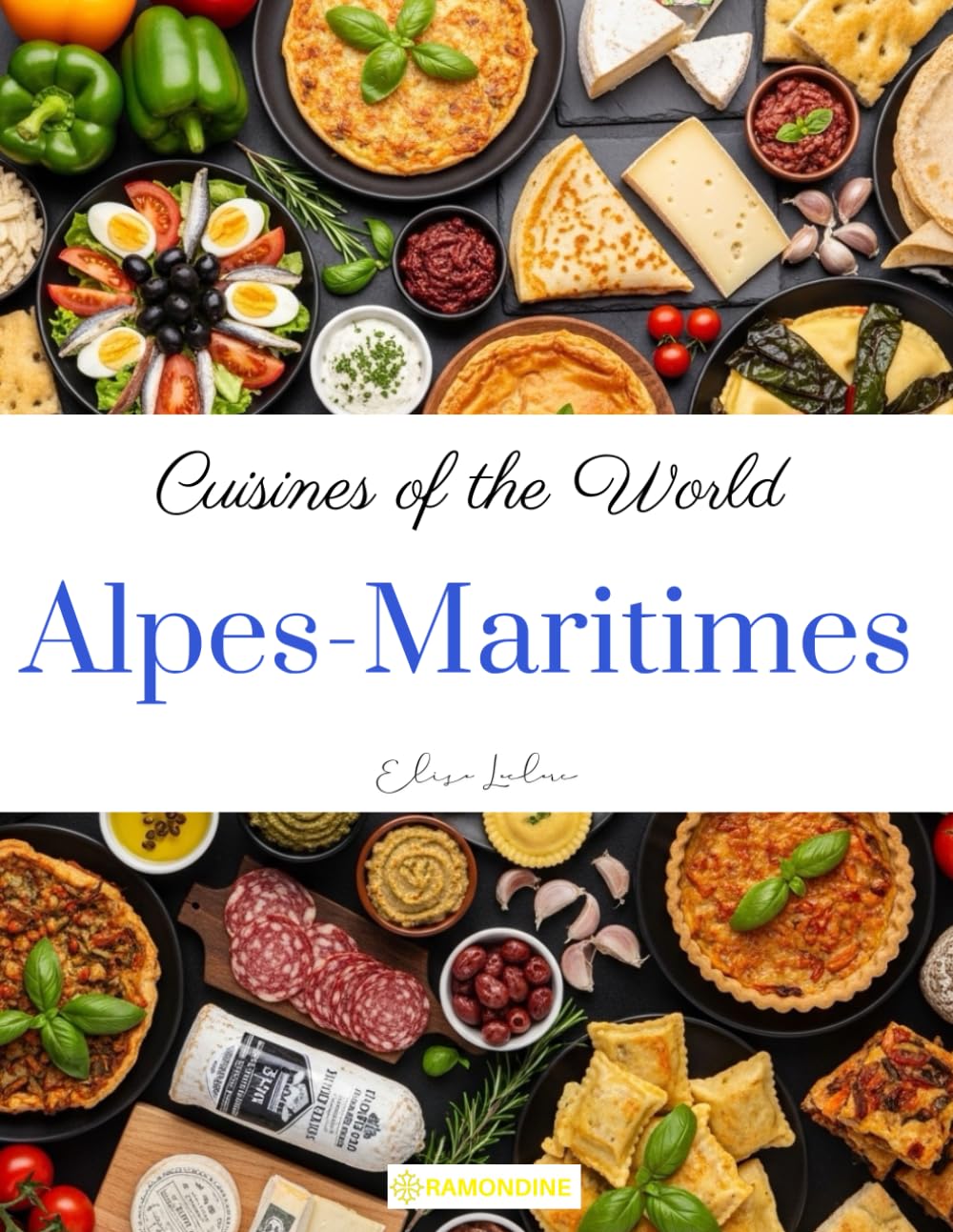 Cuisines of the world: Alpes-Maritimes