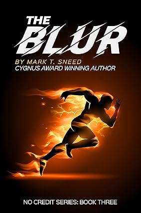 The Blur: No Credit Series: Book Three