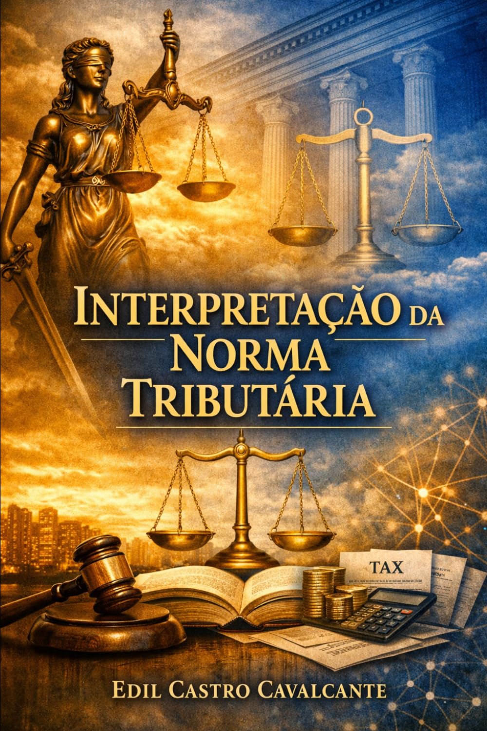 INTERPRETAÇÃO DA NORMA TRIBUTÁRIA: UMA BREVE REVISÃO TEÓRICA