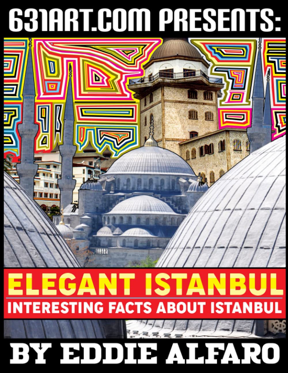 Elegant Istanbul: Interesting Facts About Istanbul