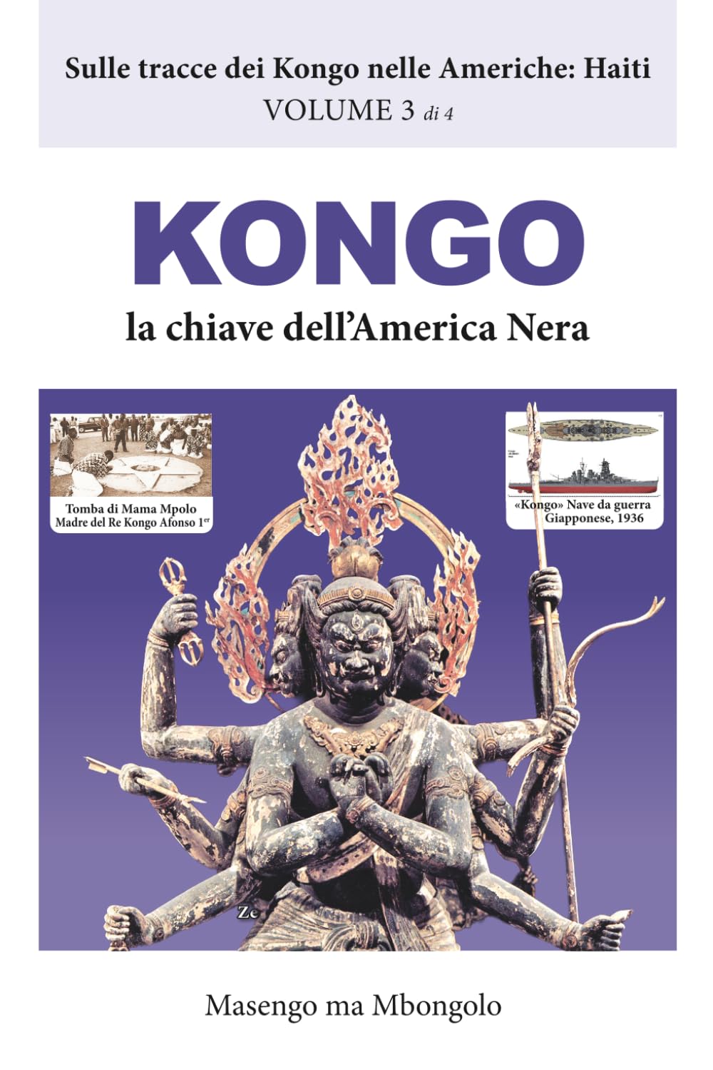 Kongo, la chiave dell’America Nera (Sulle tracce dei Kongo nelle Americhe: Haiti)