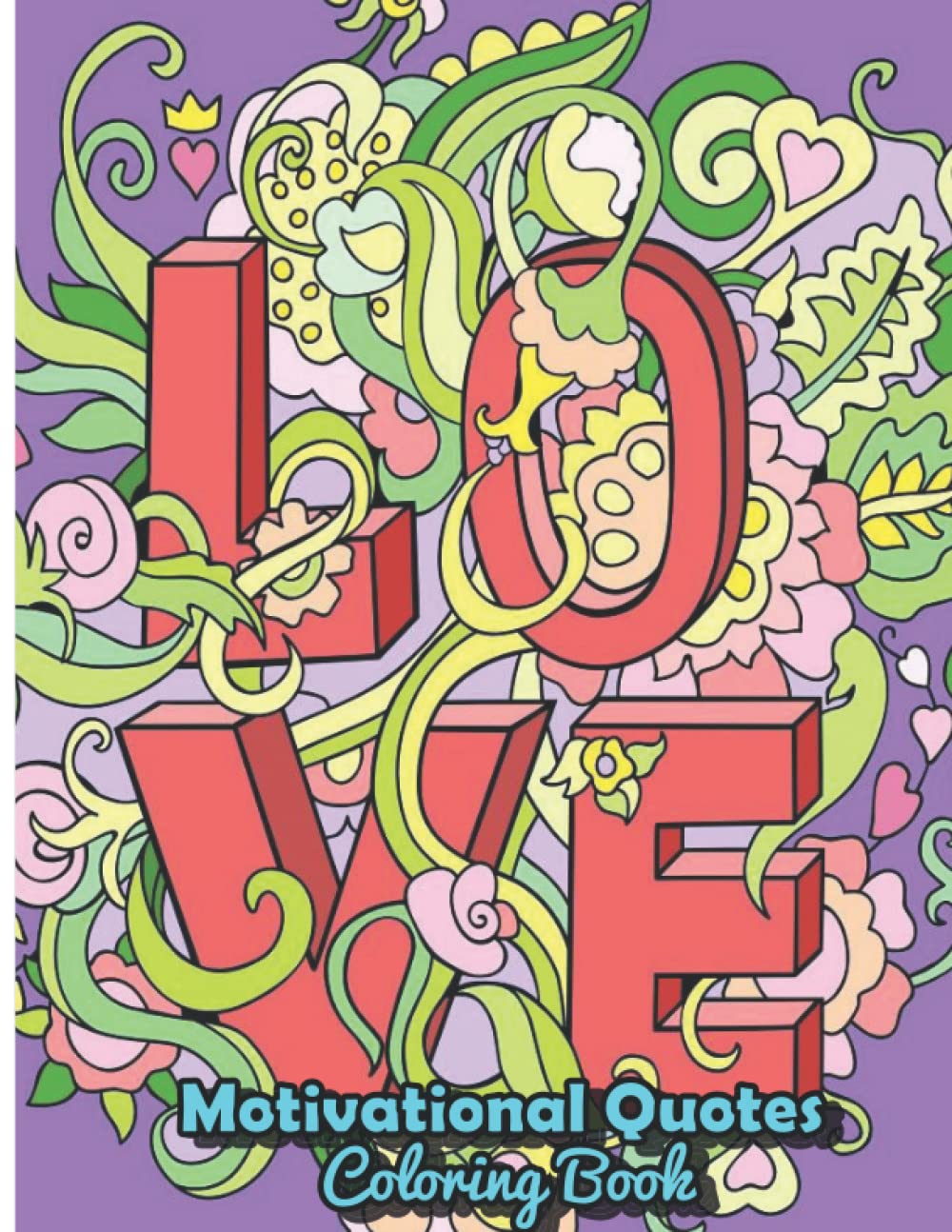 Motivational Quotes Coloring Book Love