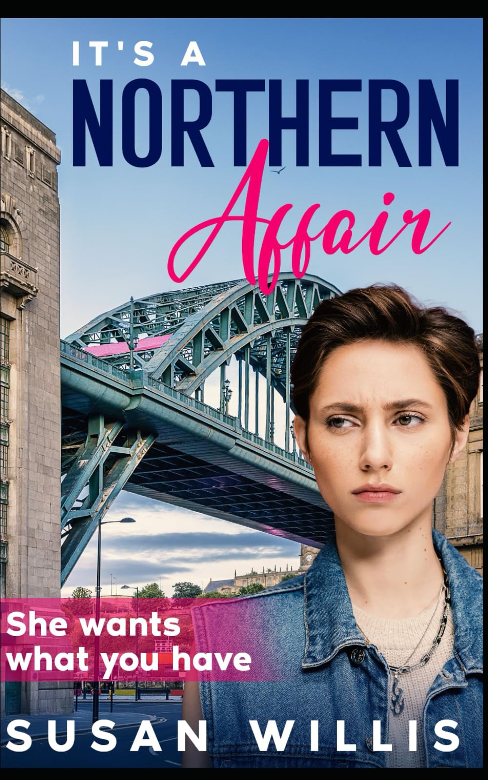 It's a Northern Affair: She wants what you have