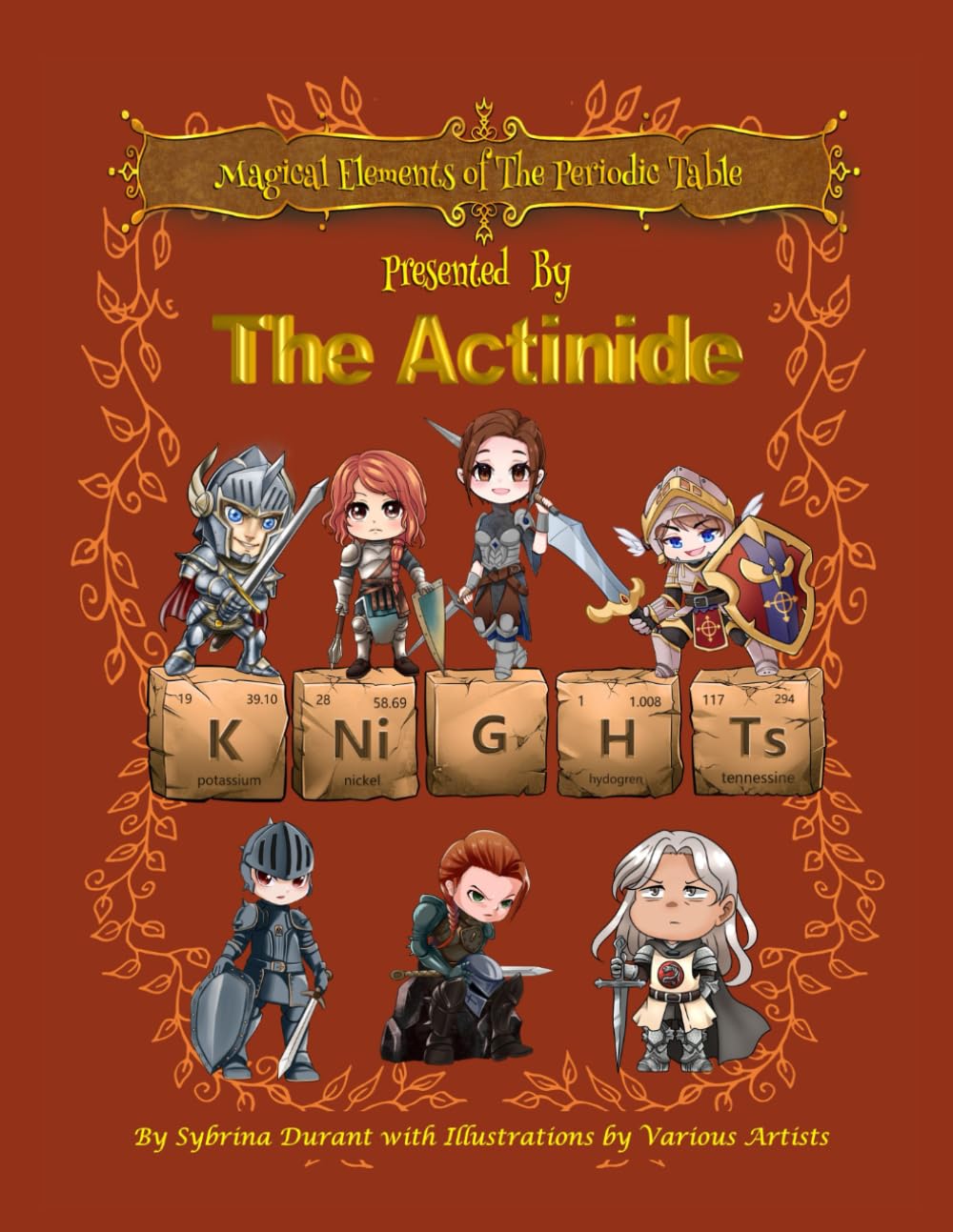 Magical Elements of the Periodic Table Presented By The Actinide Knights
