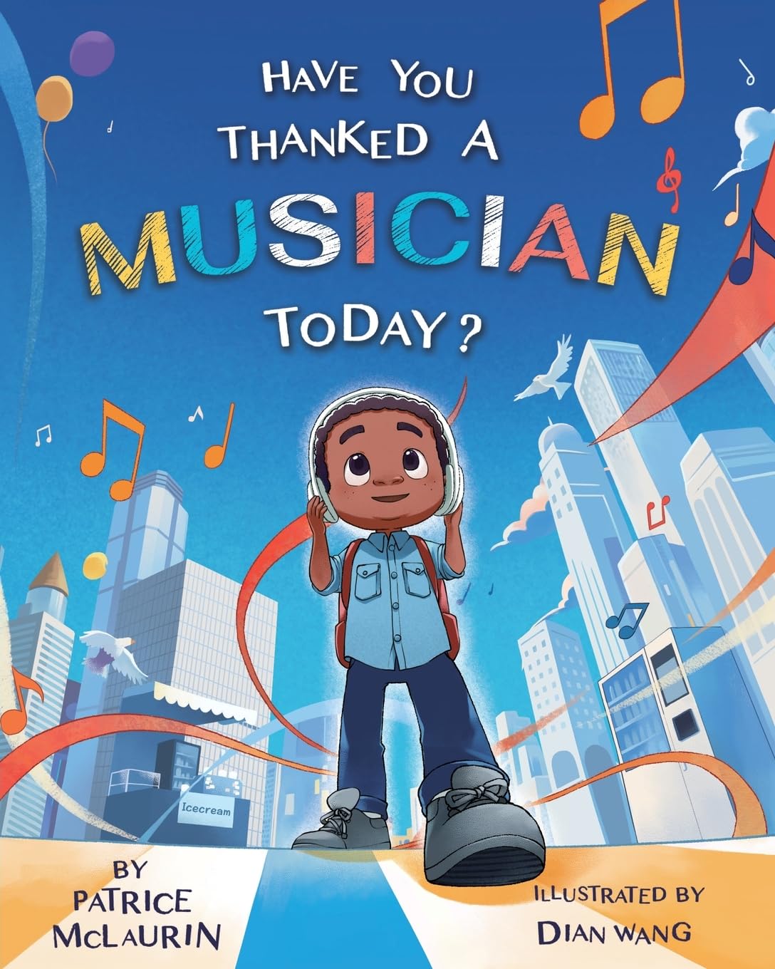 Have You Thanked A Musician Today?: Celebrating the Innovators Who Shaped Music History