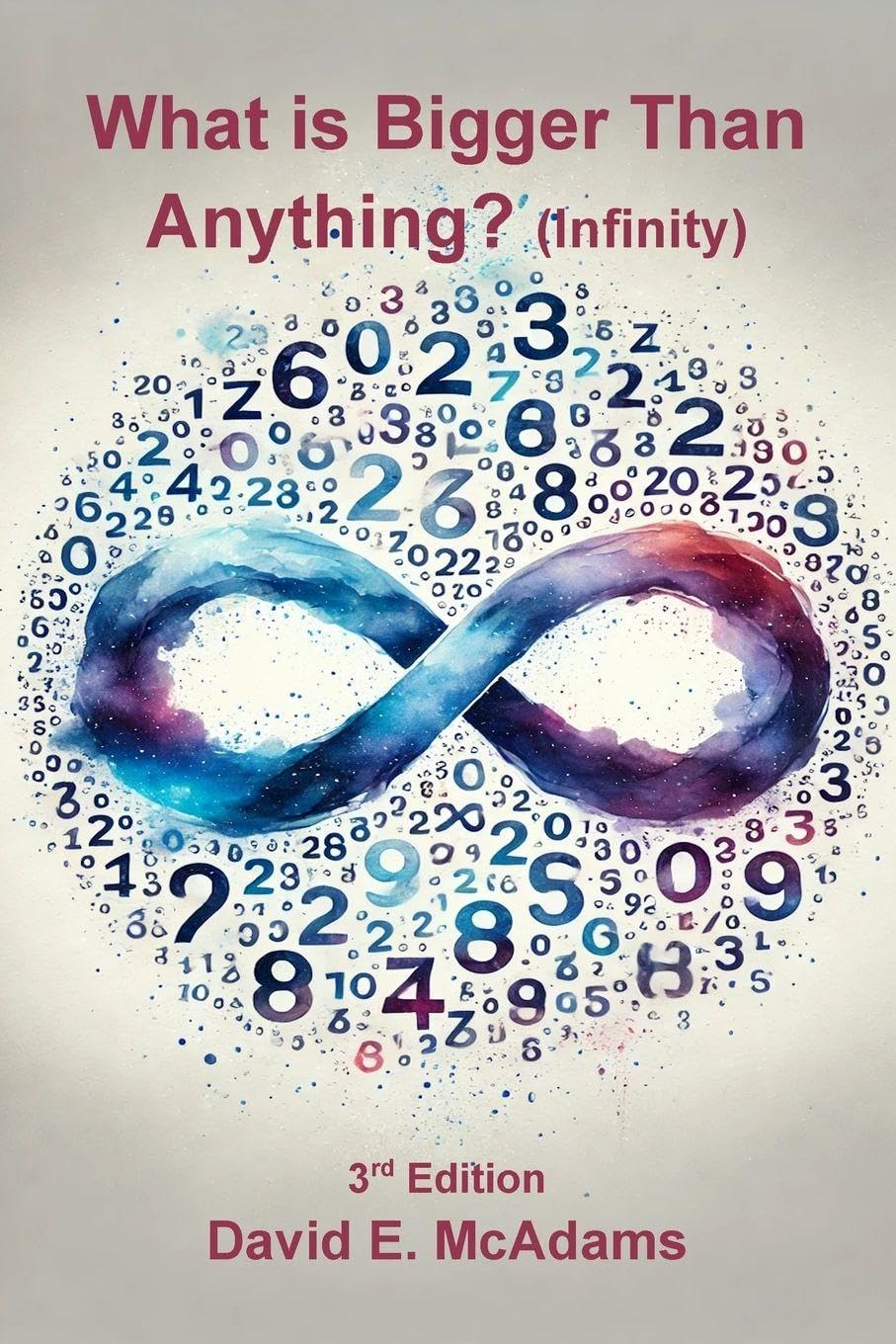 What is Bigger Than Anything?: Infinity (Math Books for Children)