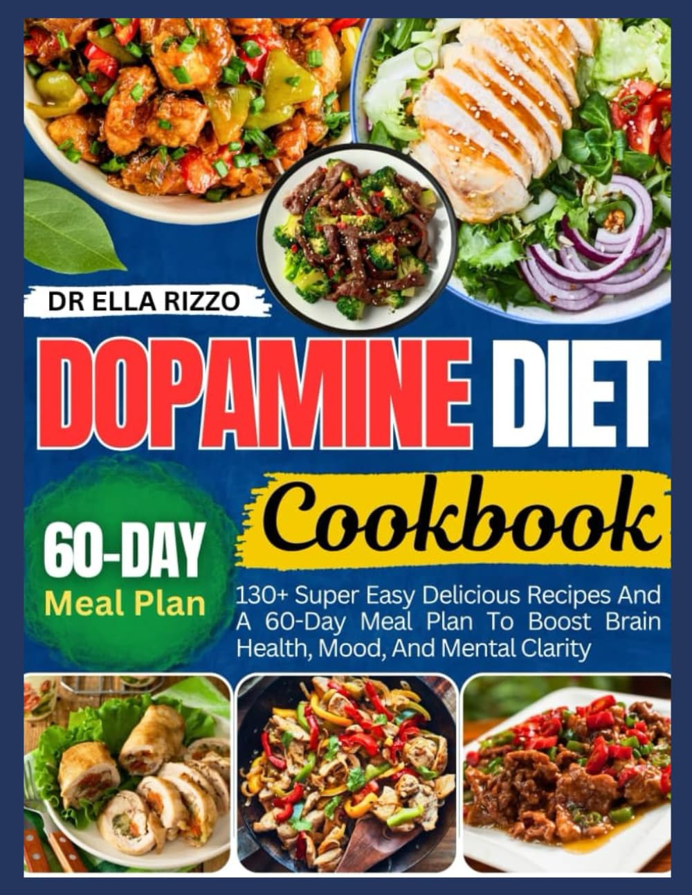 Dopamine Diet Cookbook