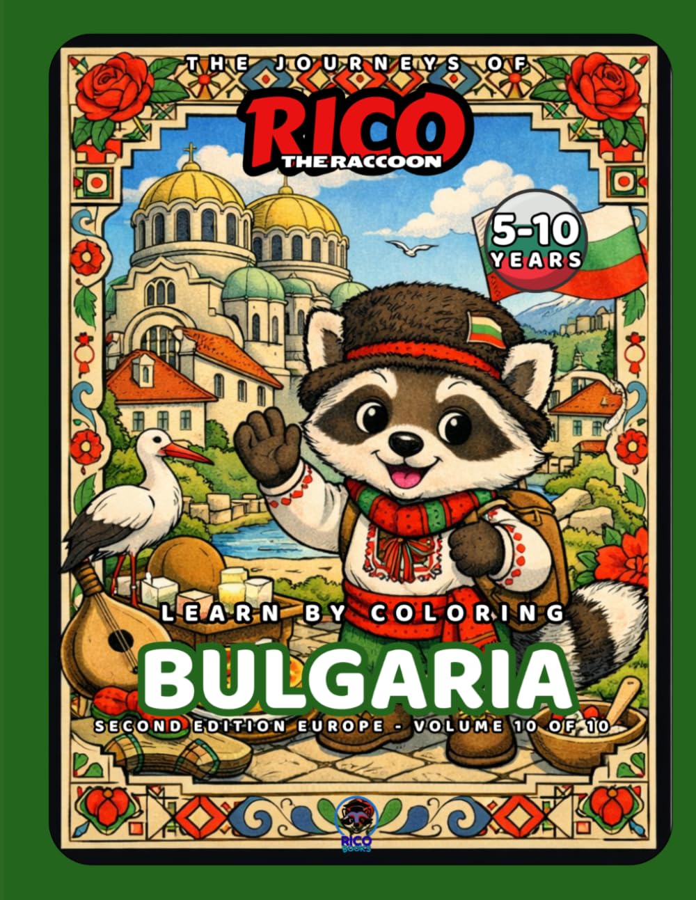 The Journeys of Rico the Raccoon – Bulgaria | Roses, Monasteries & Coloring Book