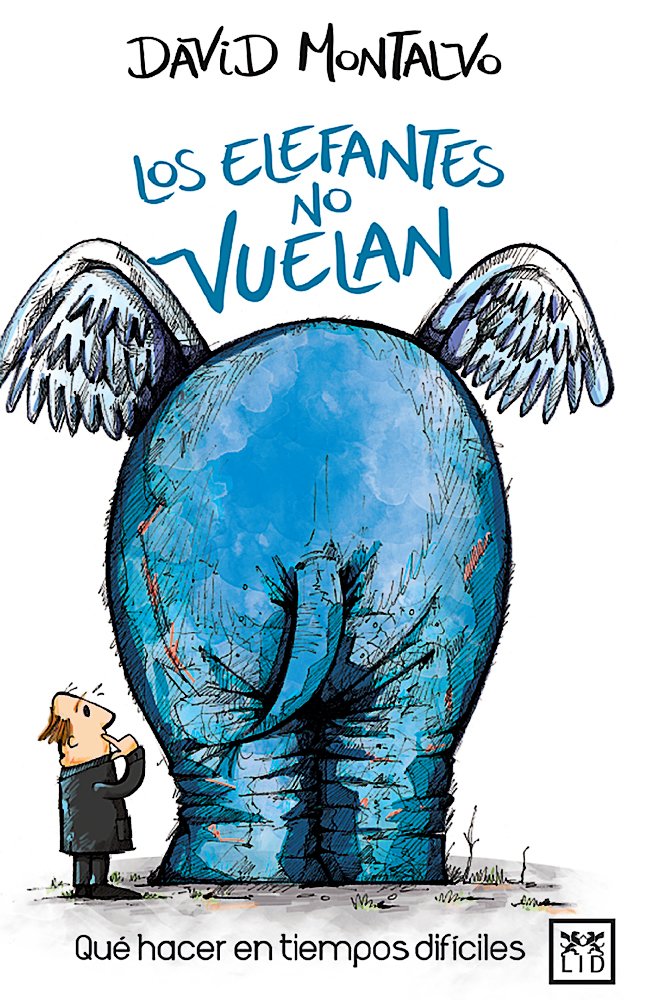 Los Elefantes No Vuelan (Spanish Edition)