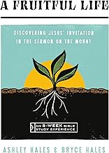 A Fruitful Life: Discovering Jesus' Invitation in the Sermon on the Mount--An 8-Week Bible Study with Video Access (IVP Bible Study Experience)