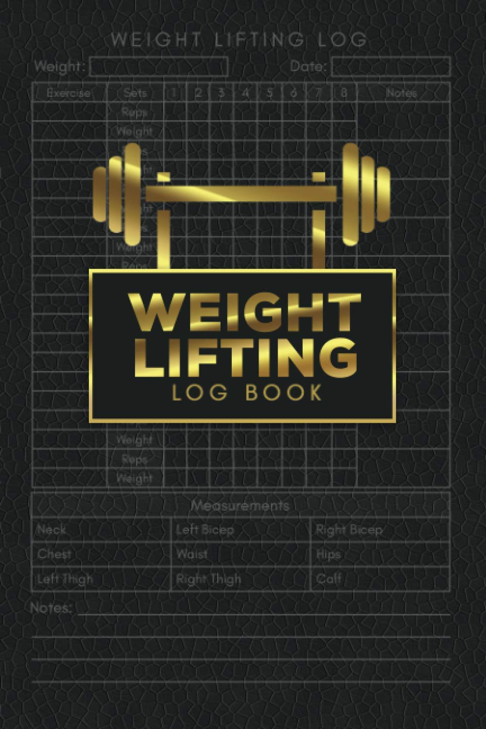Weight Lifting Log Book: 110 Pages 6x9 Small Fitness Tracker Diary, Workout Log Journal, Bodybuilding/ Physical Fitness Record Book, Gym, Training, ... Notebook For Men, Women, Trainers